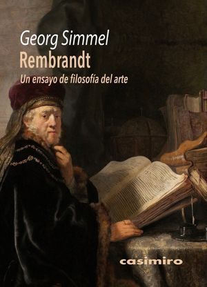 REMBRANDT. UN ENSAYO DE LA FILOSOFÍA DEL ARTE