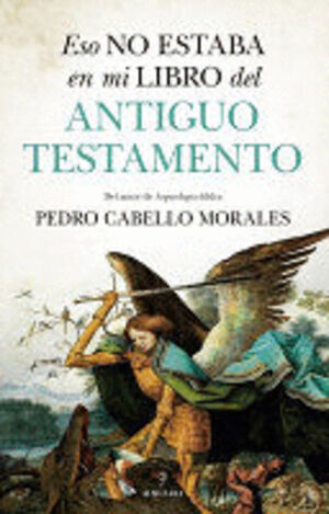 ESO NO ESTABA EN MI LIBRO DEL ANTIGUO TESTAMENTO