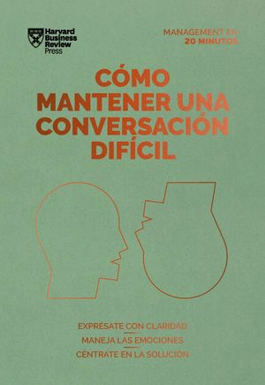 CÓMO MANTENER UNA CONVERSACIÓN DIFÍCIL