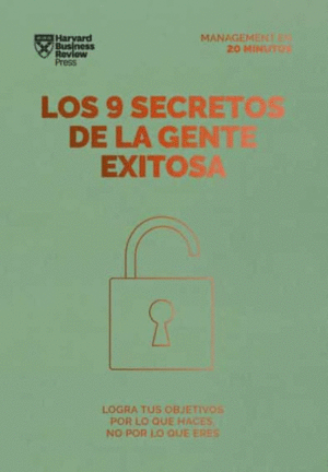 NUEVE SECRETOS DE LA GENTE EXITOSA, LOS