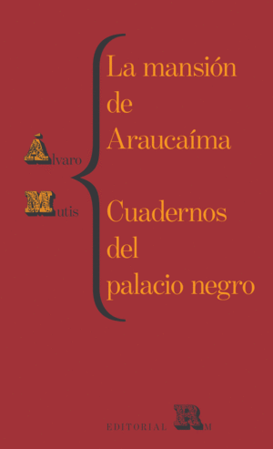 MANSION DE ARAUCAIMA, LA / CUADERNOS DEL PALACIO NEGRO