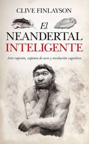 NEANDERTAL INTELIGENTE, EL