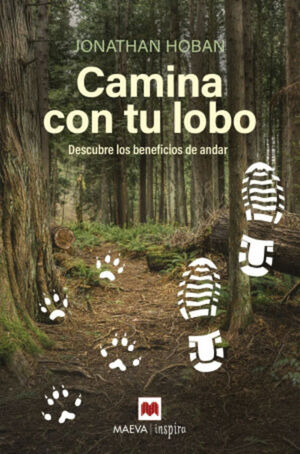 CAMINA CON TU LOBO. DESCUBRE LOS BE