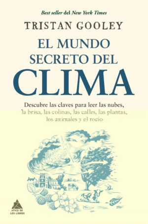 MUNDO SECRETO DEL CLIMA, EL