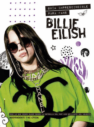 BILLIE EILISH: THE ESENTIAL FANBOOK