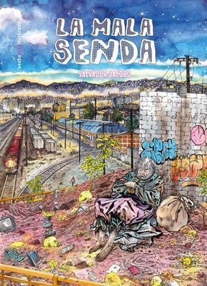 MALA SENDA, LA