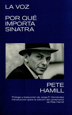 LA VOZ. POR QUÉ IMPORTA SINATRA