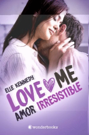 AMOR IRRESISTIBLE. LOVE ME VOL. 3