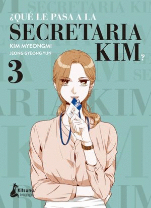 ¿QUÉ LE PASA A LA SECRETARIA KIM? #03