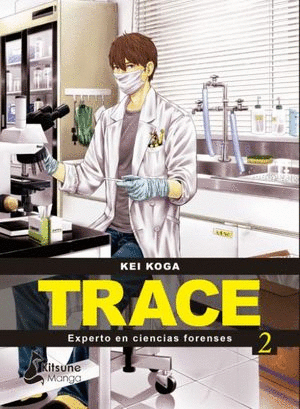 TRACE: EXPERTO EN CIENCIAS FORENSES 2