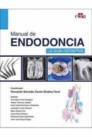 MANUAL DE ENDODONCIA. LA GUÍA DEFINITIVA