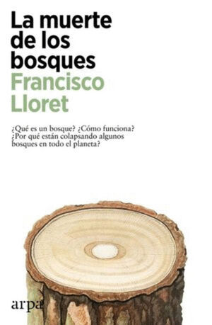 MUERTE DE LOS BOSQUES, LA