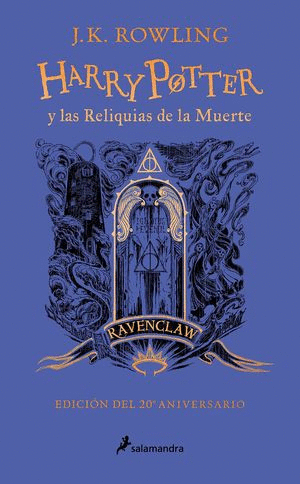 HARRY POTTER Y LAS RELIQUIAS DE LA MUERTE