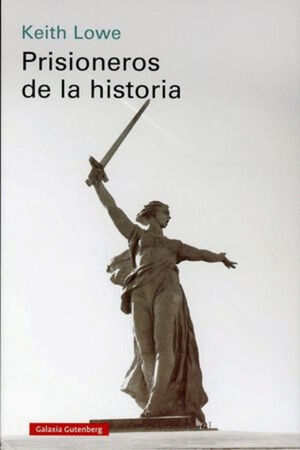 PRISIONEROS DE LA HISTORIA