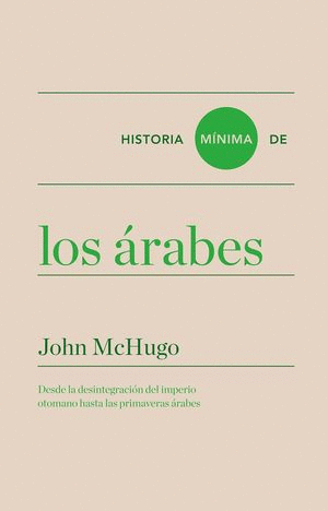 HISTORIA MÍNIMA DE LOS ÁRABES