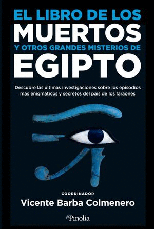 LIBRO DE LOS MUERTOS Y OTROS GRANDES MISTERIOS DE EGIPTO, EL