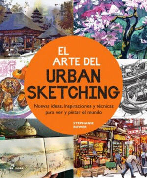 EL ARTE DEL URBAN SKETCHING