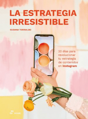 ESTRATEGIA IRRESISTIBLE, LA