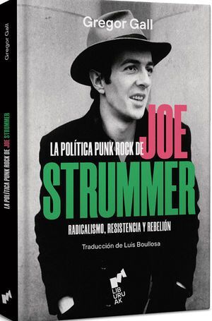 LA POLÍTICA PUNK ROCK DE JOE STR