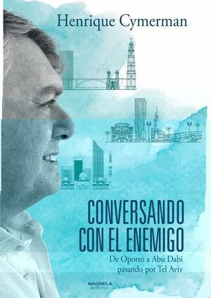 CONVERSANDO CON EL ENEMIGO
