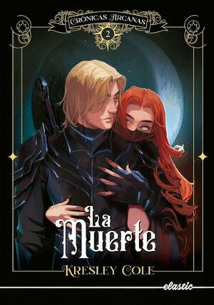 LA MUERTE. CRÓNICAS ARCANAS 2