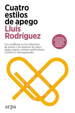 CUATRO ESTILOS DE APEGO
