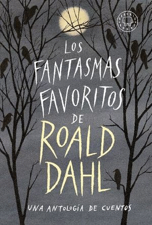 FANTASMAS FAVORITOS DE ROALD DAHL, LOS