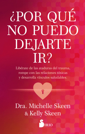 ¿POR QUE NO PUEDO DEJARTE IR?
