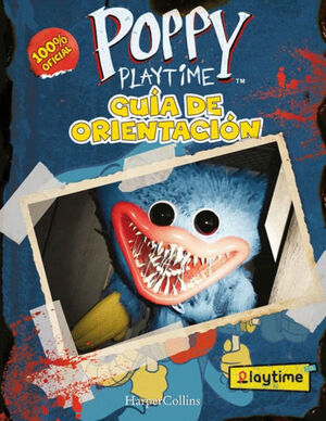POPPY PLAYTIME OFICIAL: GUIA DE ORIENTACION