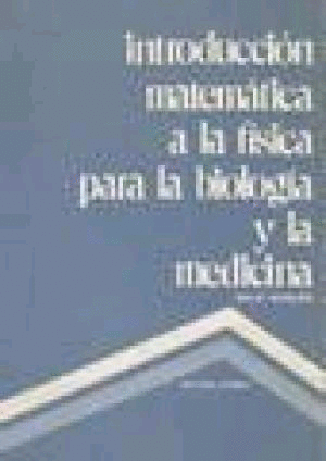 INTRODUCCION MAT.A LA FIS.P/BIOL.Y MED.