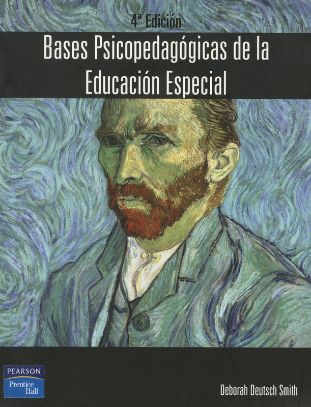 BASES PSICOPEDAGOGICAS DE LA EDUCACION ESPECIAL 4TA ED.