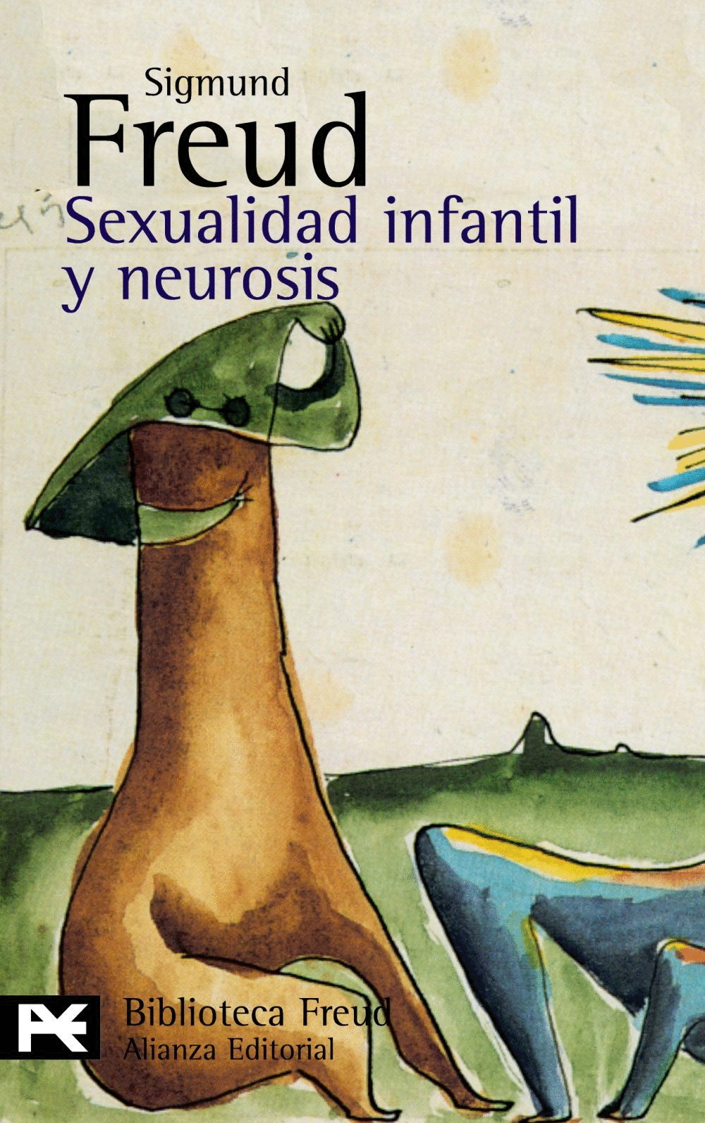 SEXUALIDAD INFANTIL Y NEUROSIS / BA 0646