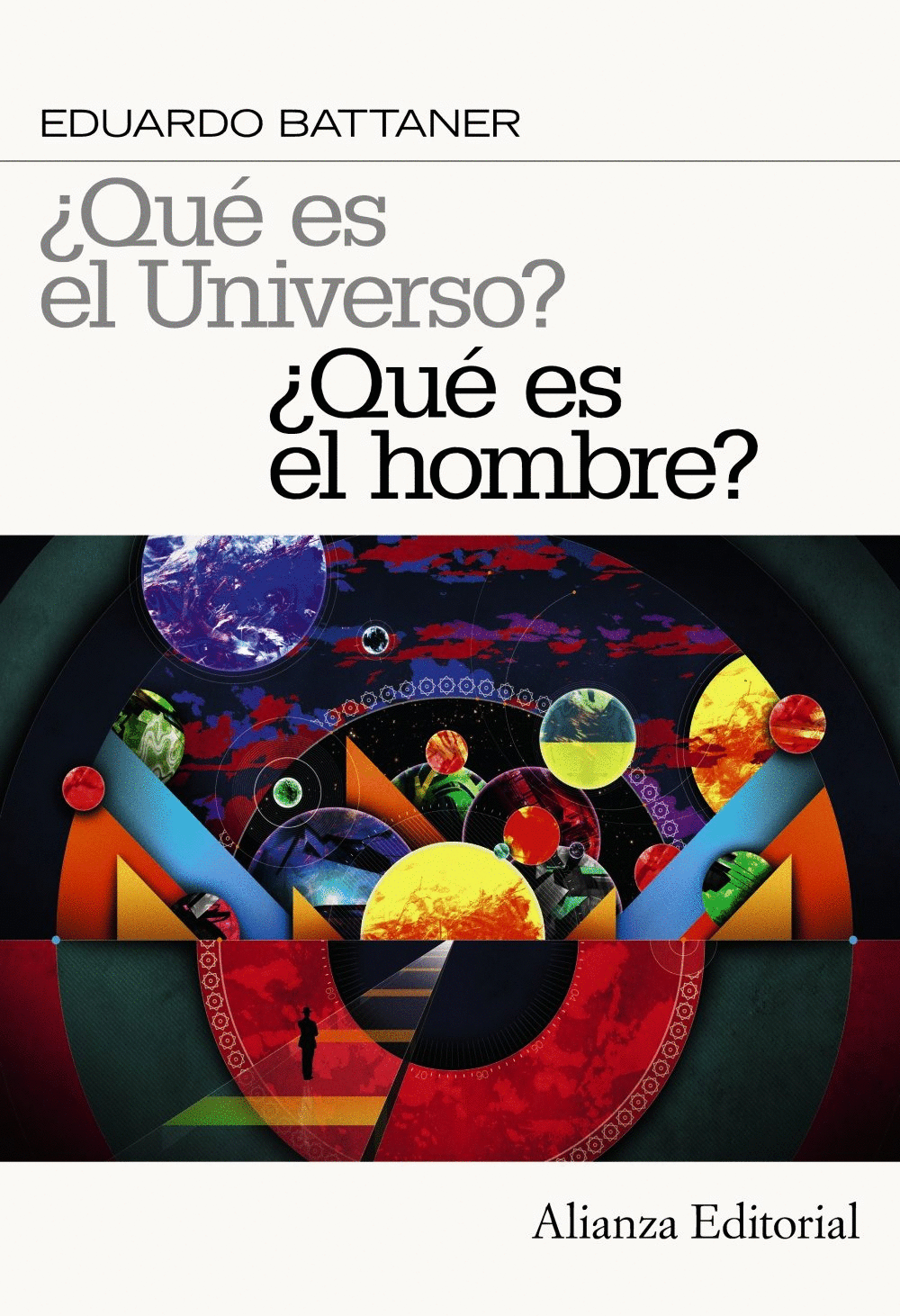 ¿QUE ES EL UNIVERSO? : ¿QUE ES EL HOMBRE?