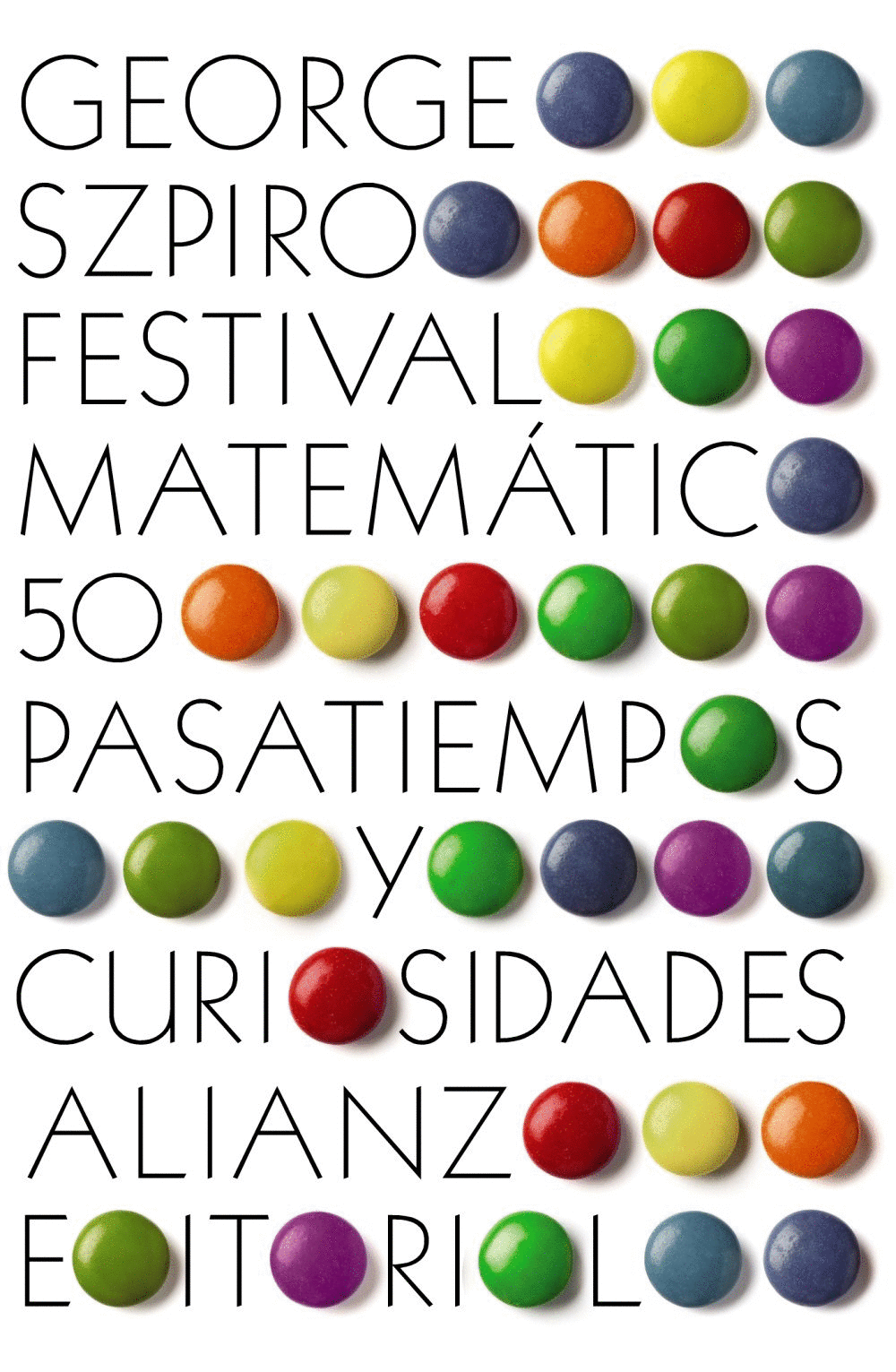 FESTIVAL MATEMATICO : 50 PASATIEMPOS Y CURIOSIDAES