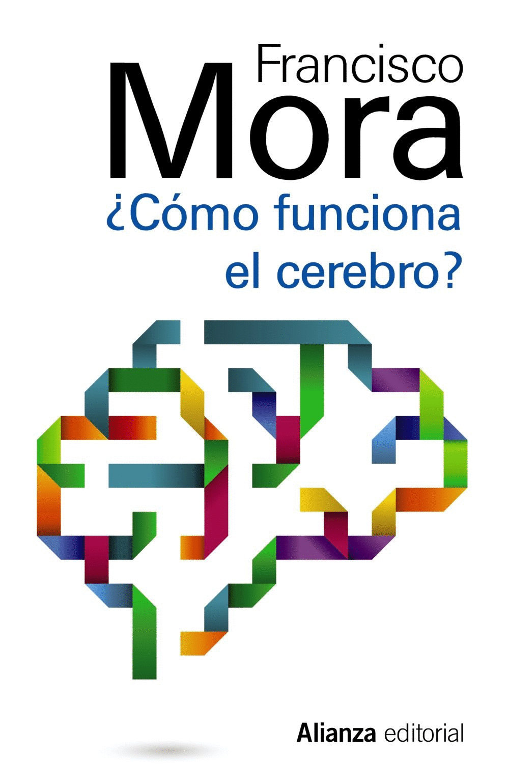 COMO FUNCIONA EL CEREBRO?