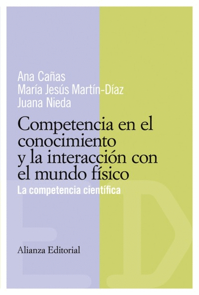 COMPETENCIAS EN EL CONOCIMIENTO Y LA INTERACCIÓN CON EL MUNDO FÍSICO : LA COMPETENCIA CIENTÍFICA