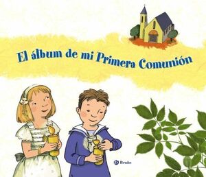 EL ÁLBUM DE MI PRIMERA COMUNIÓN
