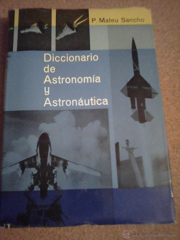 DICCIONARIO DE ASTRONOMIA Y ASTRONAUTICA