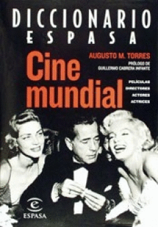 DICCIONARIO ESPASA CINE MUNDIAL / PELICULAS, DIRECTORES, ACTORES, ACTRICES