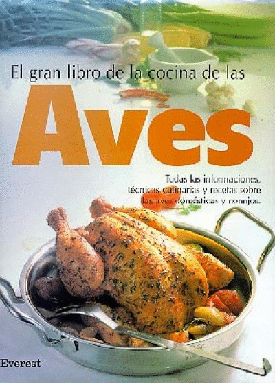 GRAN LIBRO DE LA COCINA DE LAS AVES, EL