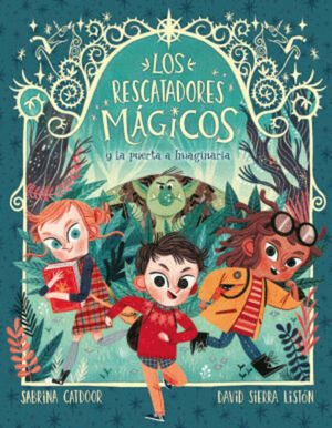 LOS RESCATADORES MÁGICOS Y LA PUERTA A IMAGINARIA