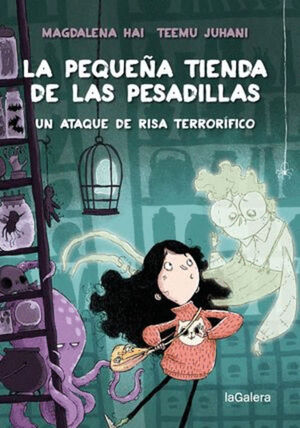 UN ATAQUE DE RISA TERRORÍFICO. LA PEQUEÑA TIENDA DE LAS PESADILLAS #1