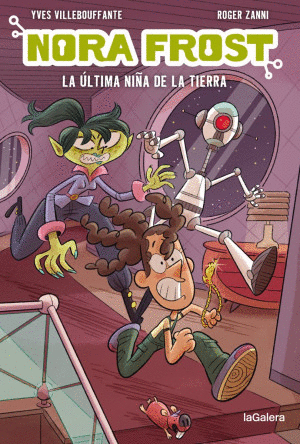 LA ÚLTIMA NIÑA DE LA TIERRA / NORA FROST