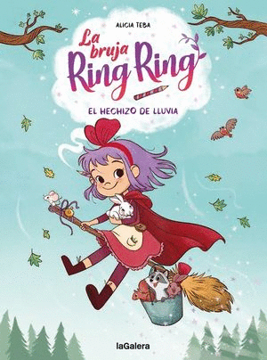 LA BRUJA RING RING. EL HECHIZO DE LLUVIA