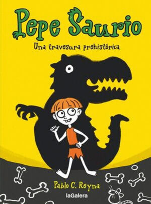 PEPE SAURIO 1. UNA TRAVESURA PREHIS