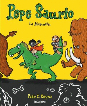 PEPE SAURIO 2. LA MAMUTÓN