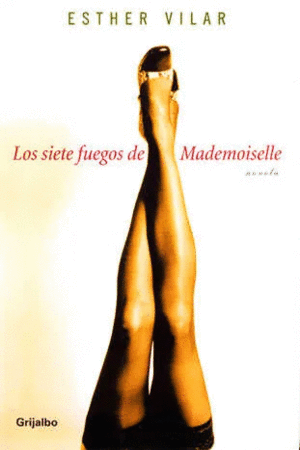 SIETE FUEGOS DE MADEMOISELLE, LOS