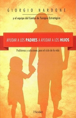 AYUDAR A LOS PADRES A AYUDAR A LOS HIJOS