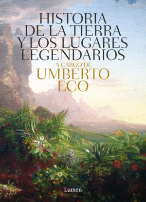 HISTORIA DE LA TIERRA Y LOS LUGARES LEGENDARIOS