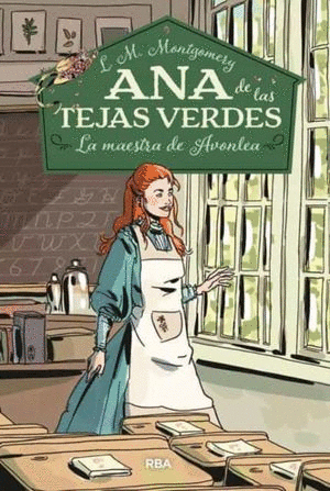 LA MAESTRA DE AVONLEA / ANA DE LAS TEJAS VERDES